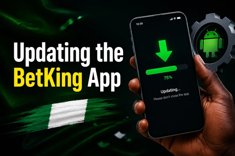 Updating the BetKing App